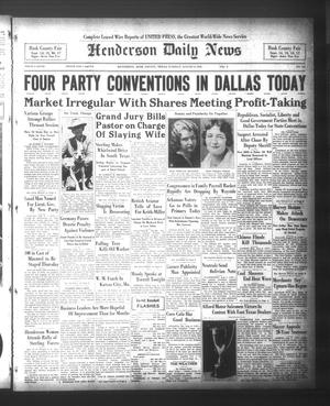 Henderson Daily News (Henderson, Tex.), Vol. 2, No. 122, Ed. 1 Tuesday, August 9, 1932