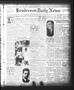 Newspaper: Henderson Daily News (Henderson, Tex.), Vol. 4, No. 36, Ed. 1 Monday,…