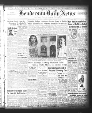 Henderson Daily News (Henderson, Tex.), Vol. 4, No. 42, Ed. 1 Monday, May 7, 1934