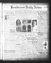 Newspaper: Henderson Daily News (Henderson, Tex.), Vol. 4, No. 42, Ed. 1 Monday,…