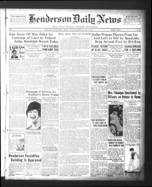 Henderson Daily News (Henderson, Tex.), Vol. 4, No. 84, Ed. 1 Monday, June 25, 1934