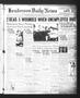 Primary view of Henderson Daily News (Henderson, Tex.), Vol. 5, No. 14, Ed. 1 Thursday, April 4, 1935