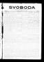 Thumbnail image of item number 1 in: 'Svoboda (La Grange, Tex.), Vol. 31, No. 26, Ed. 1 Thursday, June 29, 1916'.