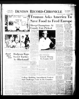 Primary view of object titled 'Denton Record-Chronicle (Denton, Tex.), Vol. 45, No. 36, Ed. 1 Thursday, September 25, 1947'.