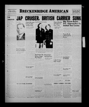 Breckenridge American (Breckenridge, Tex.), Vol. 22, No. 14, Ed. 1 Friday, April 10, 1942