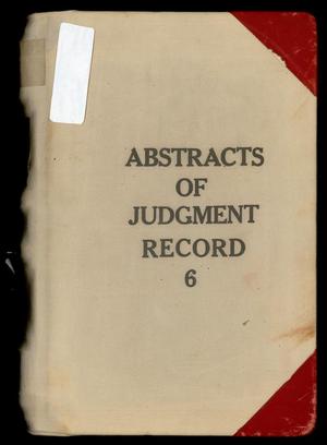 Travis County Clerk Records: Abstracts of Judgment Record 6