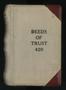 Thumbnail image of item number 1 in: 'Travis County Deed Records: Deed Record 420 - Deeds of Trust'.