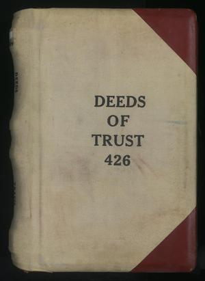 Primary view of object titled 'Travis County Deed Records: Deed Record 426 - Deeds of Trust'.