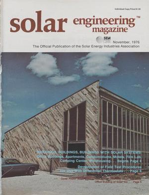 Primary view of object titled 'Solar Engineering Magazine, Volume 1, Number 9, November 1976'.