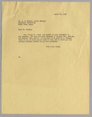 [Letter from A. H. Blackshear, Jr. to J. B. Fowler, April 15, 1955]