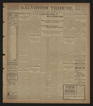 Galveston Tribune. (Galveston, Tex.), Vol. 25, No. 44, Ed. 1 Saturday, January 14, 1905