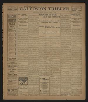 Primary view of object titled 'Galveston Tribune. (Galveston, Tex.), Vol. 25, No. 87, Ed. 1 Monday, March 6, 1905'.