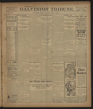 Galveston Tribune. (Galveston, Tex.), Vol. 25, No. 110, Ed. 1 Saturday, April 1, 1905