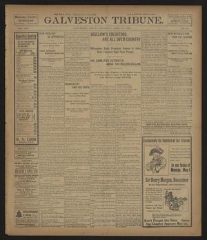 Primary view of object titled 'Galveston Tribune. (Galveston, Tex.), Vol. 25, No. 132, Ed. 1 Thursday, April 27, 1905'.