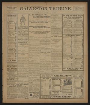 Galveston Tribune. (Galveston, Tex.), Vol. 25, No. 133, Ed. 1 Friday, April 28, 1905