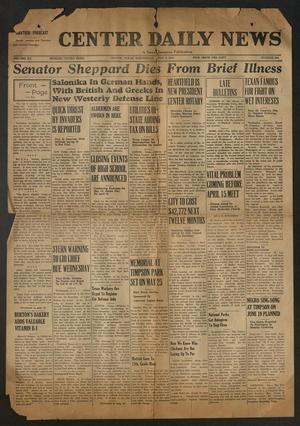 Primary view of object titled 'Center Daily News (Center, Tex.), Vol. 12, No. 204, Ed. 1 Wednesday, April 9, 1941'.