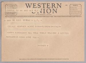 [Telegram from Henrietta Kempner to Cecile Kempner, May 10, 1953]