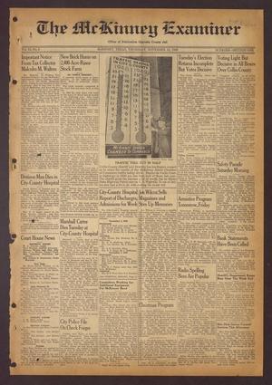 Primary view of object titled 'The McKinney Examiner (McKinney, Tex.), Vol. 64, No. 5, Ed. 1 Thursday, November 10, 1949'.