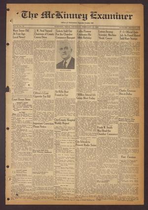 Primary view of object titled 'The McKinney Examiner (McKinney, Tex.), Vol. 64, No. 19, Ed. 1 Thursday, February 16, 1950'.