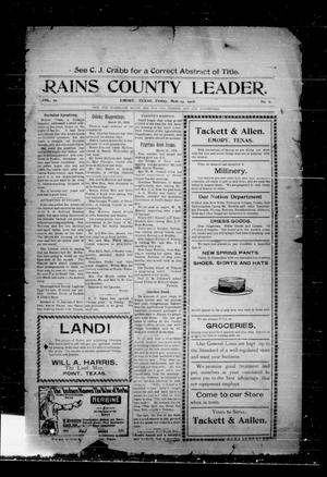 Rains County Leader. (Emory, Tex.), Vol. 21, No. 6, Ed. 1 Friday, March 13, 1908