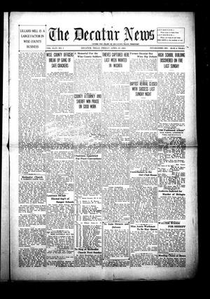 Primary view of object titled 'The Decatur News (Decatur, Tex.), Vol. 44, No. 1, Ed. 1 Friday, April 25, 1924'.
