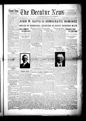 The Decatur News (Decatur, Tex.), Vol. 44, No. 12, Ed. 1 Friday, July 11, 1924