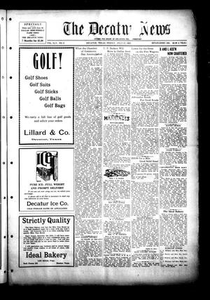 The Decatur News (Decatur, Tex.), Vol. 45, No. 8, Ed. 1 Friday, July 17, 1925