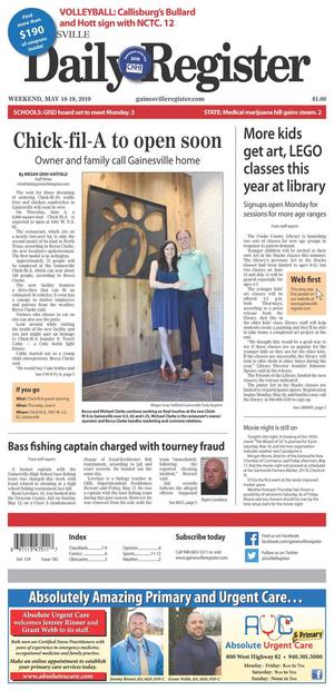 Gainesville Daily Register (Gainesville, Tex.), Vol. 129, No. 182, Ed. 1 Saturday, May 18, 2019