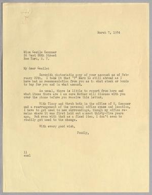 [Letter from Isaac H. Kempner to Cecile B. Kempner, March 7, 1964]