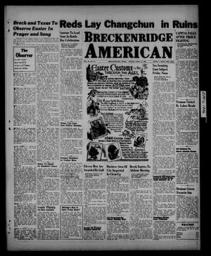 Breckenridge American (Breckenridge, Tex.), Vol. 26, No. 84, Ed. 1 Sunday, April 21, 1946