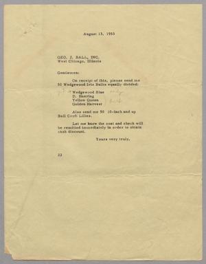 [Letter from D. W. Kempner to George. J. Ball, Inc., August 13, 1953]