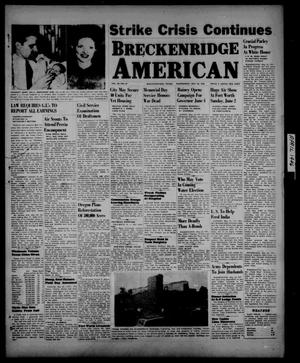 Breckenridge American (Breckenridge, Tex.), Vol. 26, No. 97, Ed. 1 Wednesday, May 22, 1946