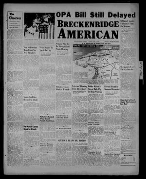Breckenridge American (Breckenridge, Tex.), Vol. 26, No. 132, Ed. 1 Friday, July 12, 1946