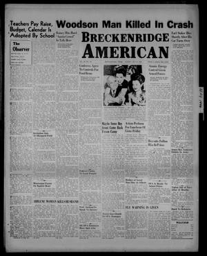 Breckenridge American (Breckenridge, Tex.), Vol. 26, No. 138, Ed. 1 Sunday, July 21, 1946