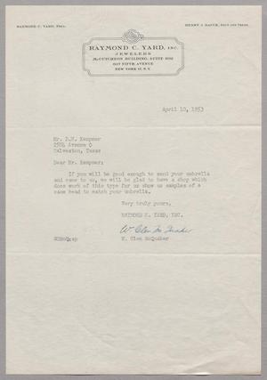 [Letter from Raymond C. Yard, Inc. to D. W. Kempner, April 10, 1953]