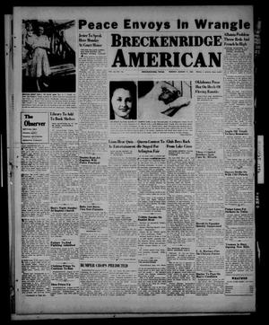 Breckenridge American (Breckenridge, Tex.), Vol. 26, No. 152, Ed. 1 Sunday, August 11, 1946