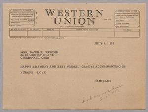 [Telegram from Jeane and D. W. Kempner to Mrs. David F. Weston, July 7, 1953]