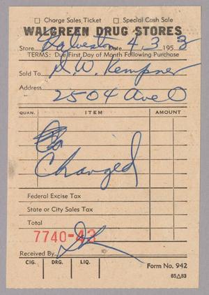 [Receipt from Walgreen Drug Stores to D. W. Kempner, April 3, 1953]
