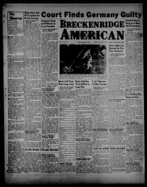 Breckenridge American (Breckenridge, Tex.), Vol. 26, No. 190, Ed. 1 Monday, September 30, 1946