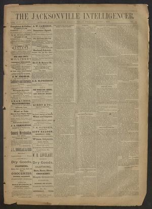 Primary view of object titled 'The Jacksonville Intelligencer. (Jacksonville, Tex.), Vol. 1, No. 29, Ed. 1 Friday, August 1, 1884'.