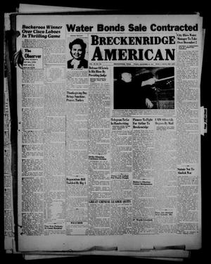 Primary view of object titled 'Breckenridge American (Breckenridge, Tex.), Vol. 26, No. 233, Ed. 1 Friday, November 29, 1946'.