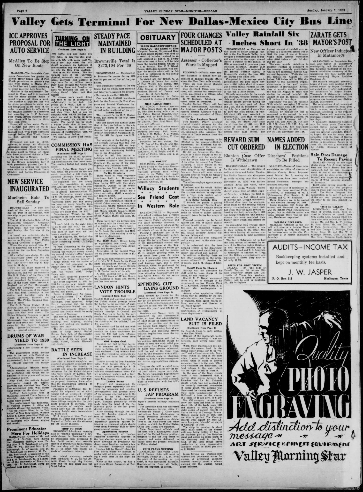 Valley Sunday Star-Monitor-Herald (Harlingen, Tex.), Vol. [30], No. 70, Ed. 1 Sunday, January 1, 1939
                                                
                                                    [Sequence #]: 2 of 26
                                                