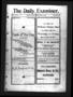 Thumbnail image of item number 1 in: 'The Daily Examiner. (Navasota, Tex.), Vol. 4, No. 152, Ed. 1 Saturday, March 18, 1899'.