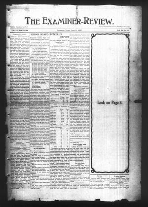 Primary view of object titled 'The Examiner-Review. (Navasota, Tex.), Vol. 15, No. 16, Ed. 1 Thursday, June 11, 1908'.