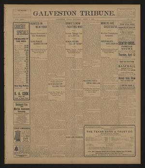 Galveston Tribune. (Galveston, Tex.), Vol. 26, No. 115, Ed. 1 Saturday, April 7, 1906