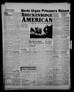 Breckenridge American (Breckenridge, Tex.), Vol. 27, No. 73, Ed. 1 Sunday, March 30, 1947