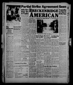 Breckenridge American (Breckenridge, Tex.), Vol. 27, No. 81, Ed. 1 Tuesday, April 8, 1947