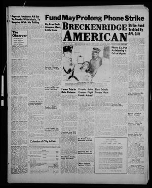 Breckenridge American (Breckenridge, Tex.), Vol. 27, No. 95, Ed. 1 Thursday, April 24, 1947