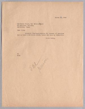 [Letter from D. W. Kempner to the Galveston County War Ration Board, March 13, 1944]