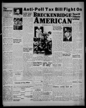 Primary view of object titled 'Breckenridge American (Breckenridge, Tex.), Vol. 27, No. 163, Ed. 1 Monday, July 21, 1947'.